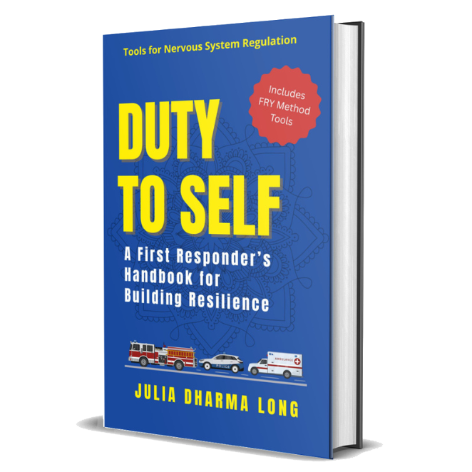 duty to self book for first responders